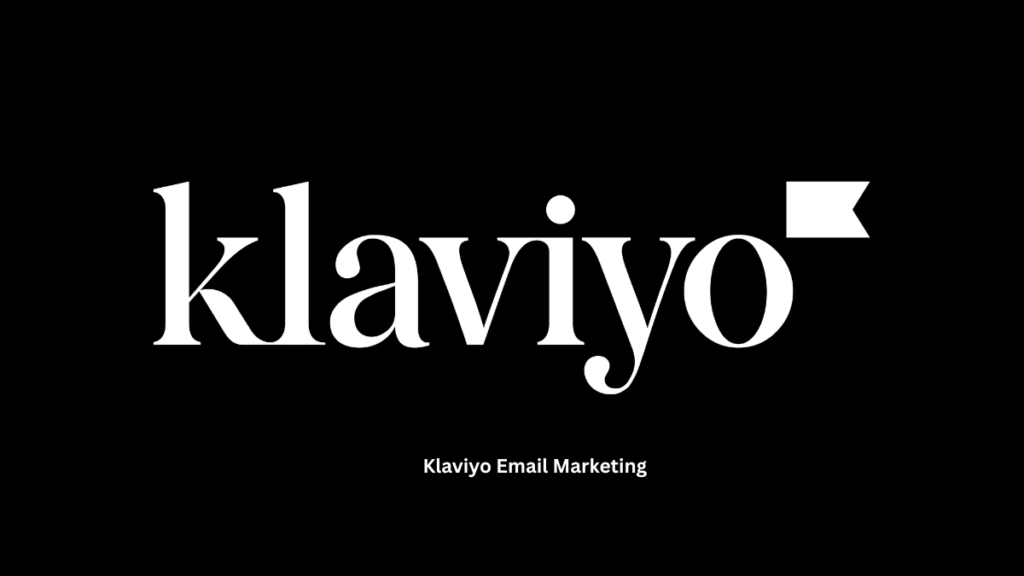 Klaviyo Email Marketing